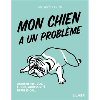 Mon chien a un problème
