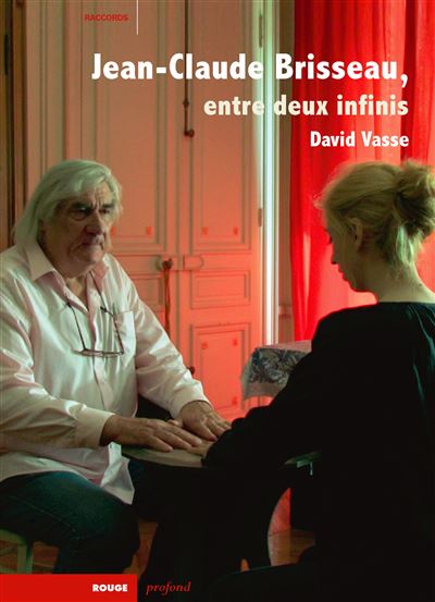 Jean - Claude Brisseau : Entre deux infinis