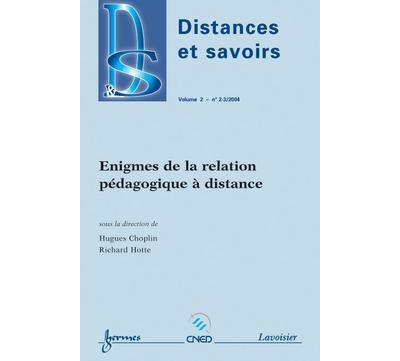 Enigmes de la relation pedagogique a distance distances et s