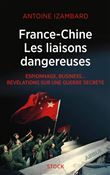 France Chine, les liaisons dangereuses