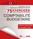 75 Exercices corrigés - Comptabilité budgétaire