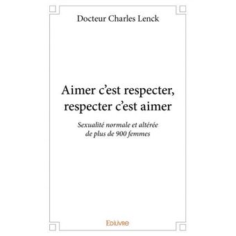 Faut-il Aimer Pour Respecter? - Commentaires Composés - nerply