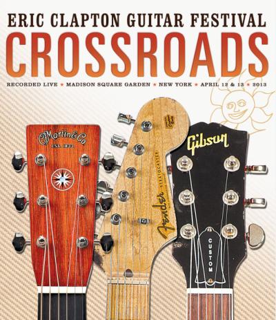 Crossroads guitar festival 2013 Blu-Ray