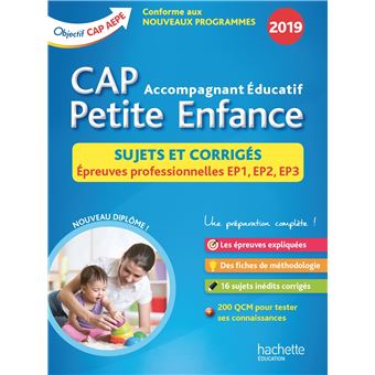 Sujets Corrigés 2019 CAP Accompagnant éducatif Petite Enfance