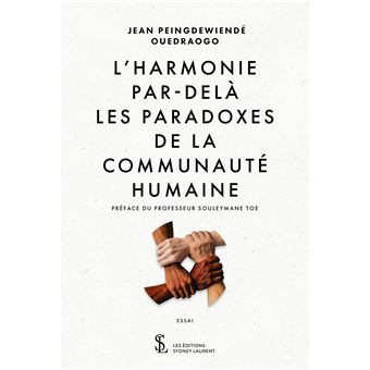 L’harmonie par-delà les paradoxes de la communauté humaine