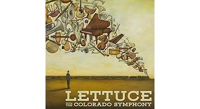 Lettuce With The Colorado Symphony