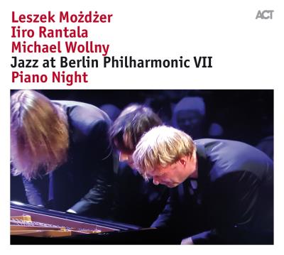 Jazz at Berlin Philharmonic VII : Piano Night