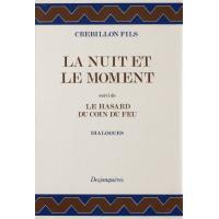 La nuit et le moment