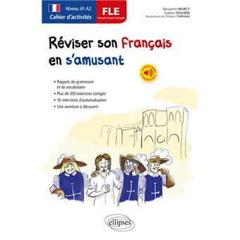 FLE. Cahier d'activités. Réviser son français langue étrangère en s'amusant. A1-A2  (avec fichiers audio)