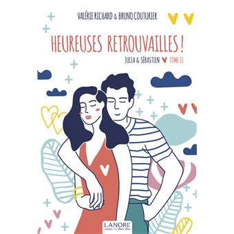 Heureuses retrouvailles !