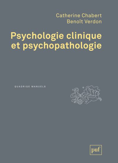 Psychologie Clinique Et Psychopathologie Broché Catherine Chabert Benoit Verdon Achat 4976