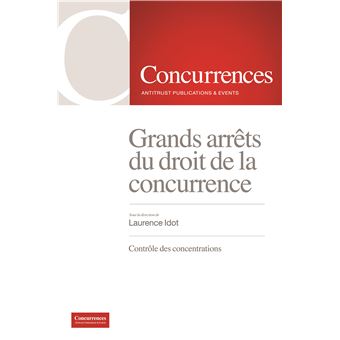 Grands arrêts du droit de la concurrence