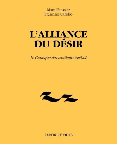 Alliance du desir cantique des cantiques revisite