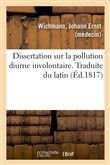 Dissertation sur la pollution diurne involontaire. Traduite du latin