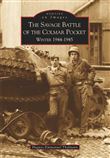 Savage Battle of the Colmar Pocket (The)