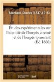 Études expérimentales sur l'identité de l'herpès circiné et de l'herpès tonsurant