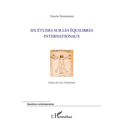 Six études sur les équilibres internationaux
