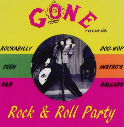 Gone records rock and roll party