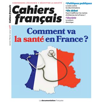 Comment va la santé en France ?