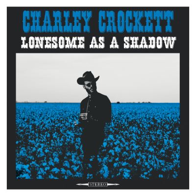 LONESOME AS A SHADOW