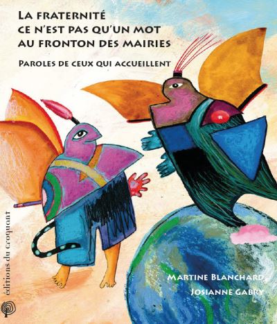 La fraternité, ce n'est pas qu'un mot au fronton des mairies