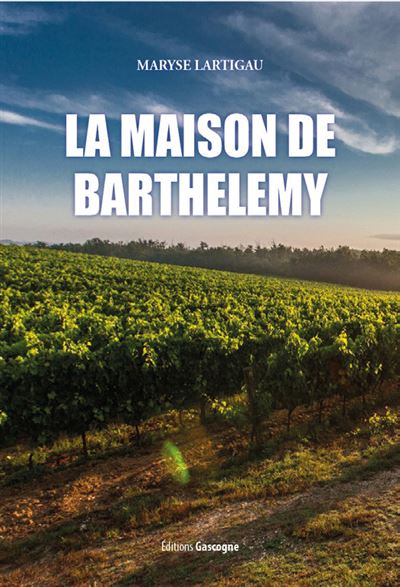 La maison de barthelemy