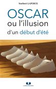 Oscar ou l'illusion d'un début d'été