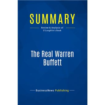 Summary: The Real Warren Buffett