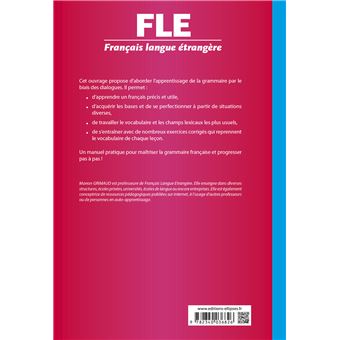 Français langue étrangère (FLE) - La grammaire au quotidien - Manuel de grammaire communicative - A2