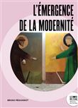 L'émergence de la modernité