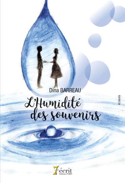 L'humidité des souvenirs