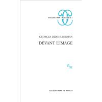 Devant l image. Question posée aux fins d'une histoire de l'art