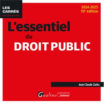 L Essentiel Du Droit Public Tout Le Programme Des Concours De Categories A Et B 2020 2021 Broche Jean Claude Zarka Achat Livre Fnac