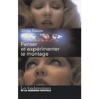 Penser Et Experimenter Le Montage Broche Teresa Faucon Achat Livre Fnac