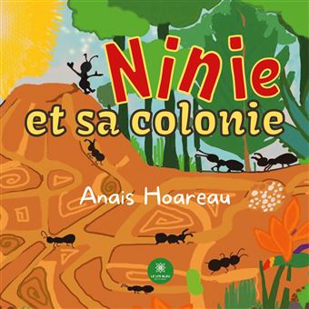 Ninie et sa colonie
