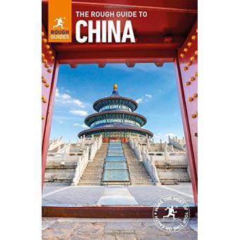 The Rough Geode The Rough Guide to China Edition 2017 - broché - Collectif - Achat ...