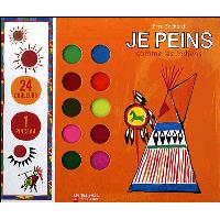 Je peins comme les indiens des plaines