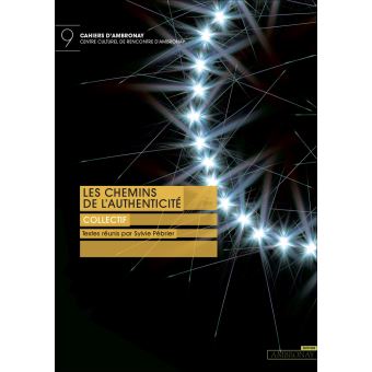 Les Chemins de l’authenticité