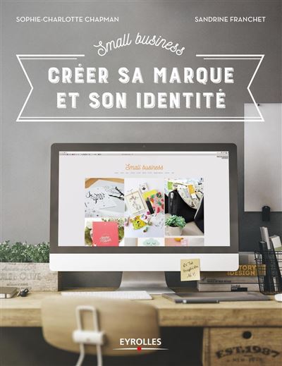 Créer sa marque et son identité