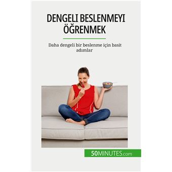 Dengeli beslenmeyi renmek