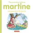 Martine, mes premières histoires - Une journée à la ferme