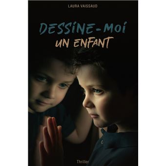 Dessine-moi un enfant