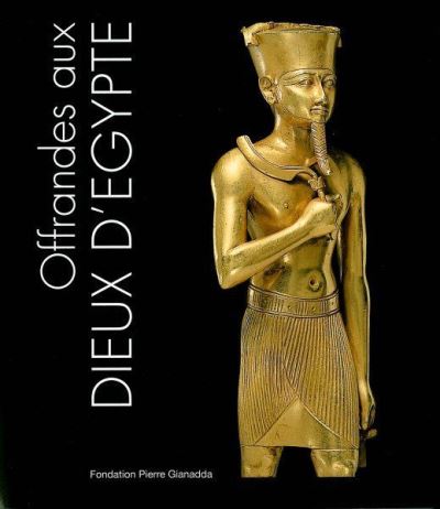 Offrandes aux dieux d'Egypte