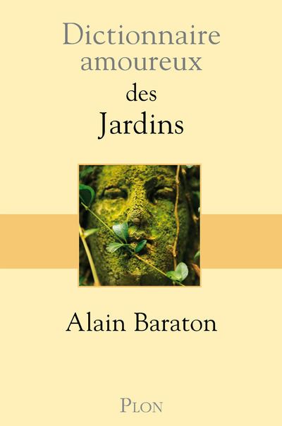 Dictionnaire Amoureux Des Jardins Broche Alain Baraton Alain Bouldouyre Achat Livre Fnac