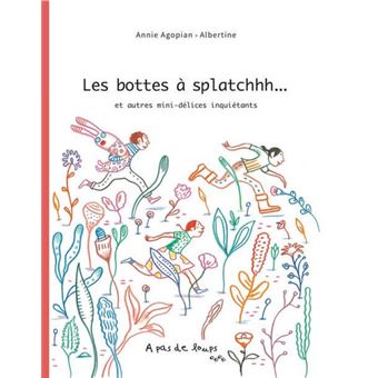 Les bottes à splatchhh...