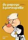 De Popeye à Persépolis