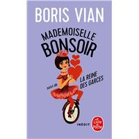 Mademoiselle Bonsoir suivi de La Reine des garces