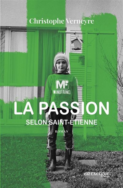 La passion selon Saint-Etienne [CRITIQUE]