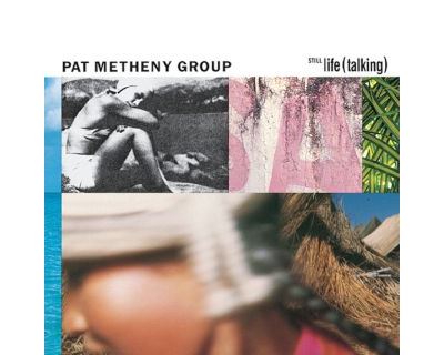 洋楽 Pat Metheny Group Still Life (Talking) Still-life-talking.jpg