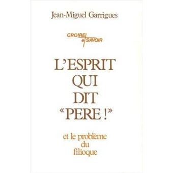 L'Esprit qui dit  Père !